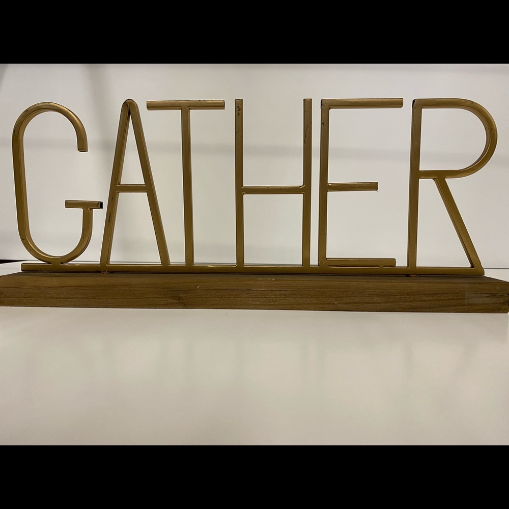 Gather Sign